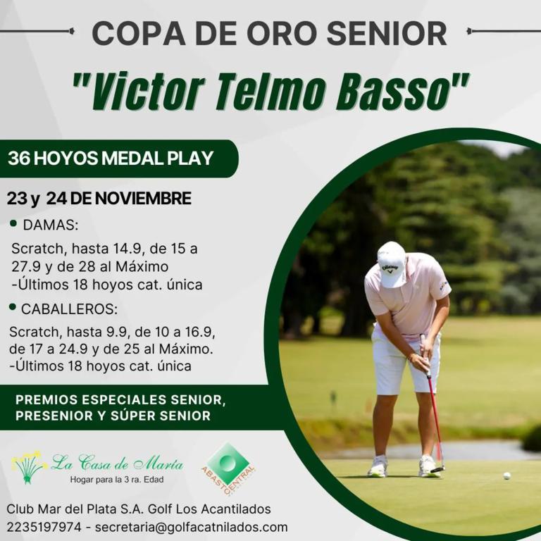 Copa De Oro Senior " Víctor Telmo Basso"