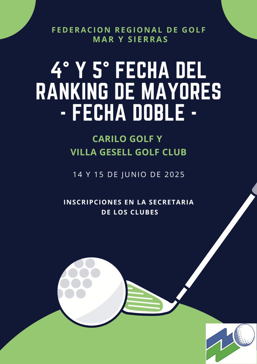 4° Y 5° Fecha Del Ranking De Mayores - Fecha Doble -